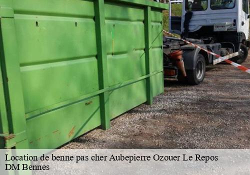 Location de benne pas cher aubepierre-ozouer-le-repos-77720 DM Bennes