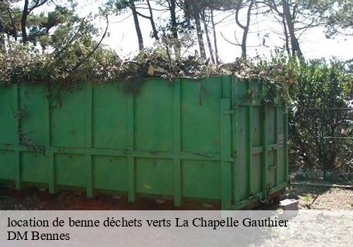 location de benne déchets verts  la-chapelle-gauthier-77720 DM Bennes
