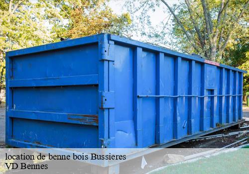 location de benne bois  bussieres-77750 VD Bennes