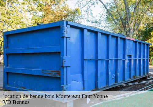 location de benne bois  montereau-faut-yonne-77130 VD Bennes