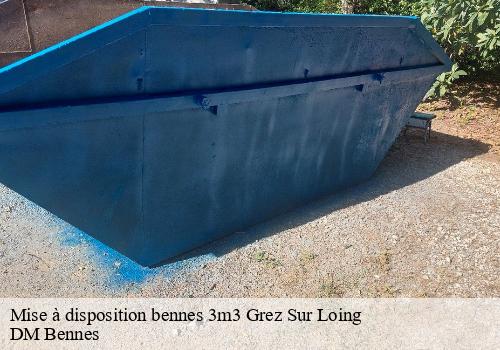 Mise à disposition bennes 3m3  grez-sur-loing-77880 DM Bennes