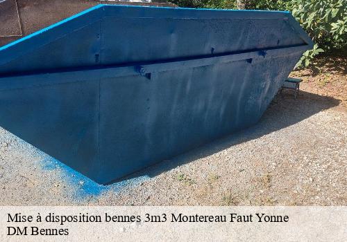 Mise à disposition bennes 3m3 montereau-faut-yonne-77130 DM Bennes